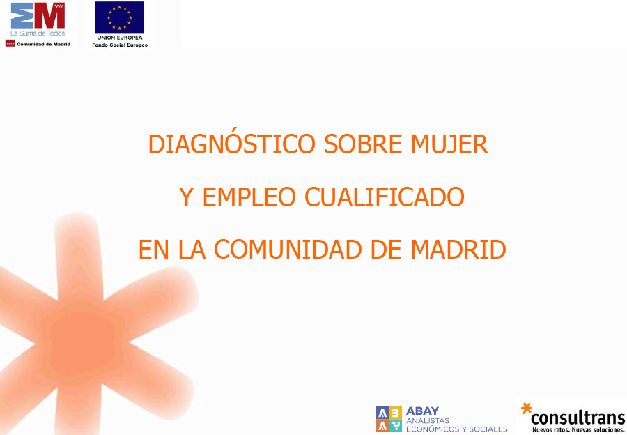 Diagnóstico sobre mujer y empleo cualificado en la Comunidad de Madrid